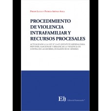 PROCEDIMIENTO DE VIOLENCIA INTRAFAMILIAR Y RECURSOS PROCESALES